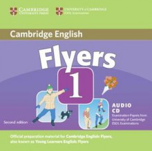 Flyers 1: Examination Papers from University of Cambridge ESOL Examinations - Cambridge University Press