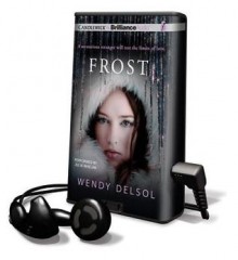 Frost [With Earbuds] - Wendy Delsol, Julia Whelan