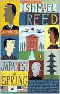 Japanese by Spring - Ishmael Reed