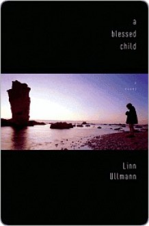 A Blessed Child - Linn Ullmann, Sarah Death