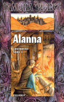 Alanna (Løvindens Sang, #1) - Tamora Pierce