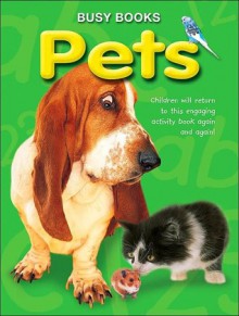 Busy Books: Pets - Gabby Goldsack