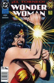 Wonder Woman: ¡El torneo! - William Messner-Loebs, Mike Deodato Jr., Ernest Riera