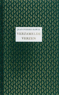 Verzamelde verzen - Jean Pierre Rawie