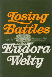 Losing Battles - Eudora Welty