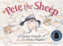 Pete the Sheep - Jackie French, Bruce Whatley