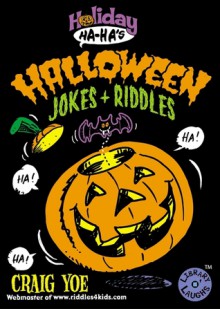 Holiday Ha-Ha's: Halloween Jokes & Riddles - Craig Yoe