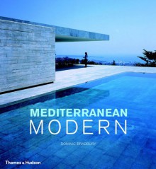 Mediterranean Modern - Dominic Bradbury