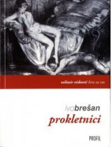 Prokletnici - Ivo Brešan