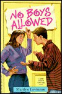 No Boys Allowed - Marilyn Levinson