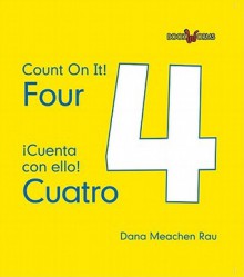 Four/Cuatro - Dana Meachen Rau