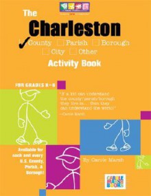 The Charleston County, SC Activity Book: For Grades K-6 - Carole Marsh, Sherry Moss