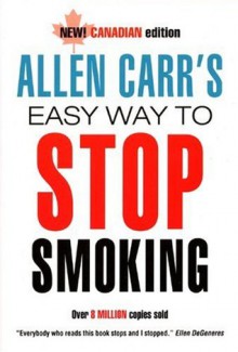 Allen Carr's Easy Way to Stop Smoking - Allen Carr