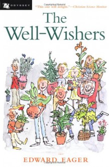 The Well-Wishers - Edward Eager;N. M. Bodecker (Illustrator)