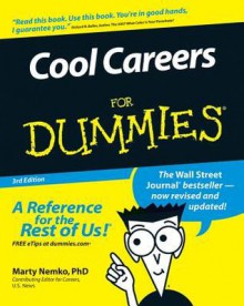 Cool Careers for Dummies - Marty Nemko, Richard Nelson Bolles