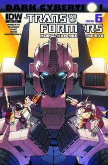 Transformers Dark Cybertron #6-More Than Meets the Eye #25 - John Barber, James Roberts