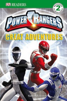 Power Rangers: Great Adventures - Simon Beecroft