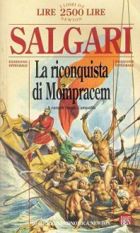 La riconquista di Mompracem - Emilio Salgari, Sergio Campailla