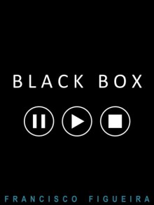 Black Box - Francisco Figueira