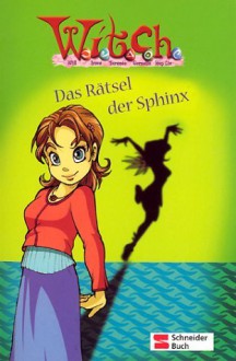 Witch. Das Rätsel der Sphinx. - Walt Disney Company, Lene Kaaberbøl