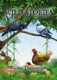 Wild Stories - Colin Thompson