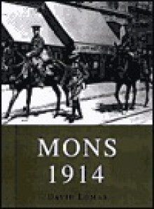 Mons 1914 - David Lomas