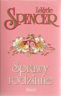 Sprawy rodzinne - LaVyrle Spencer