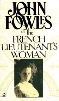 The French Lieutenant's Woman - John Fowles