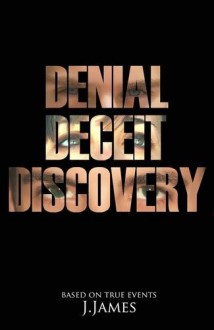 Denial Deceit Discovery - J. James