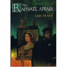 The Raphael Affair - Iain Pears