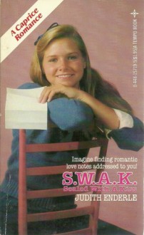 S.W.A.K.: Sealed with a Kiss - Judith Enderle