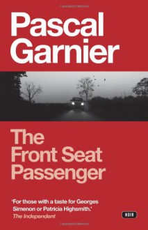 Front Seat Passenger (Noir) - Pascal Garnier