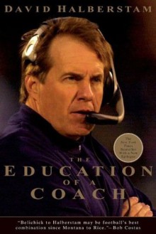 The Education of a Coach - David Halberstam