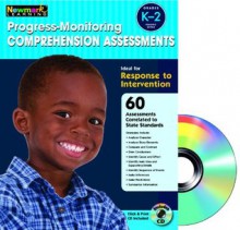 Progress-Monitoring Comprehension Assessments: Grades K-2 with CD-ROM - N/A