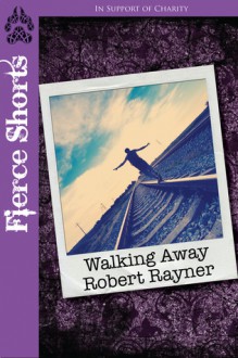Walking Away (PFD) - Robert Rayner