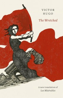 The Wretched - Victor Hugo, Christine Donougher