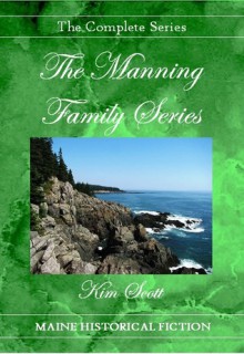 The Manning Family Series: The Complete Series - Kim Scott