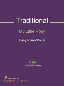 My Little Pony - John Brimhall, Traditional