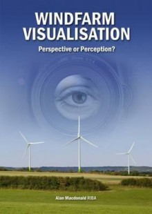 Windfarm Visualisation: Perspective or Perception? - Alan MacDonald