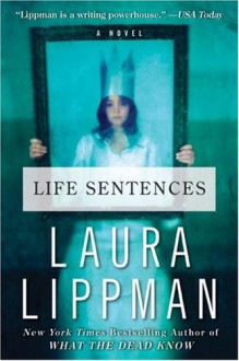 Life Sentences Intl - Laura Lippman