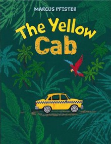 The Yellow Cab - Marcus Pfister