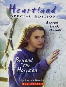 Beyond the Horizon (Heartland Special Edition) - Lauren Brooke