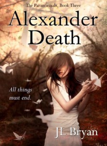 Alexander Death - J.L. Bryan