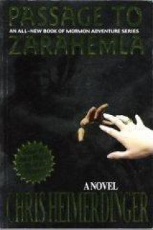 Passage to Zarahemla - Chris Heimerdinger