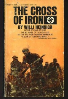 Cross of Iron - Willi Heinrich