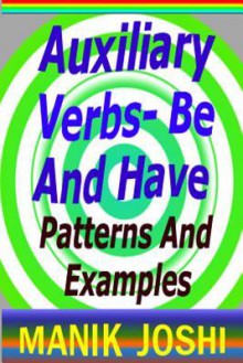 Auxiliary Verbs- Be and Have: Patterns and Examples - Zondervan Publishing