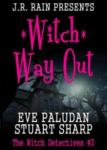 Witch Way Out - Eve Paludan, Stuart Sharp