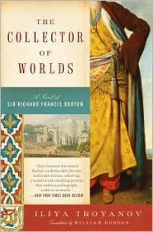 The Collector of Worlds - Iliya Troyanov, William Hobson (Translator)