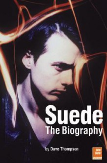 Suede - Dave Thompson