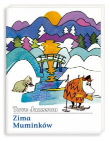 Zima Muminków - Tove Jansson